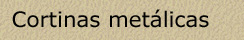 Cortinas met�licas